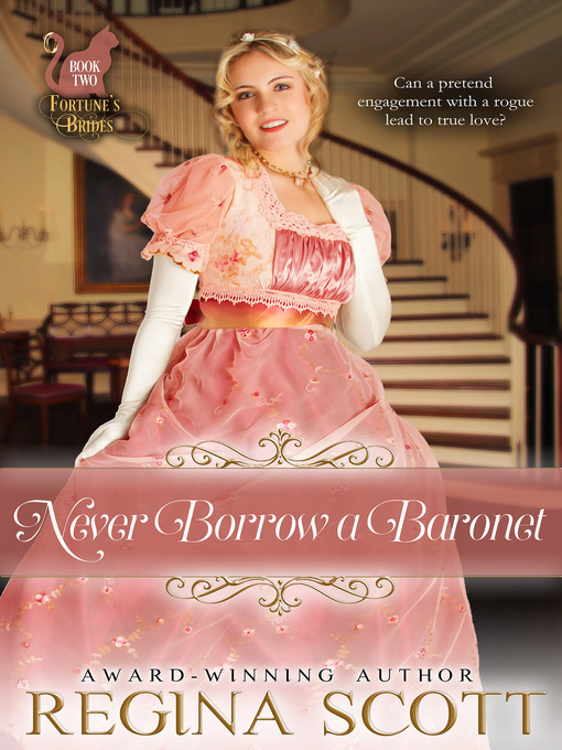 Title details for Never Borrow a Baronet by Regina Scott - Available